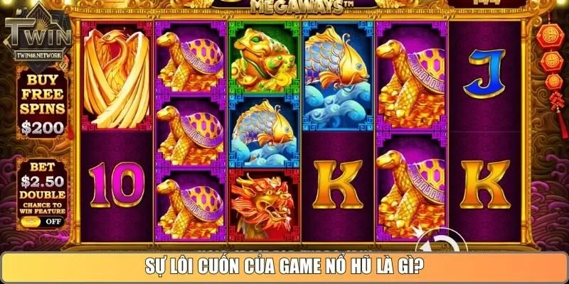 Sự lôi cuốn của game nổ hũ là gì?
