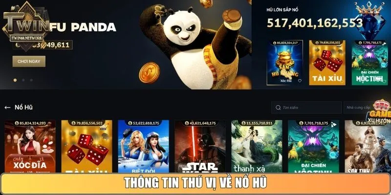 Thông tin thú vị về Nổ Hũ
